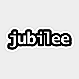 Jubilee Minimal Typography White Text Sticker